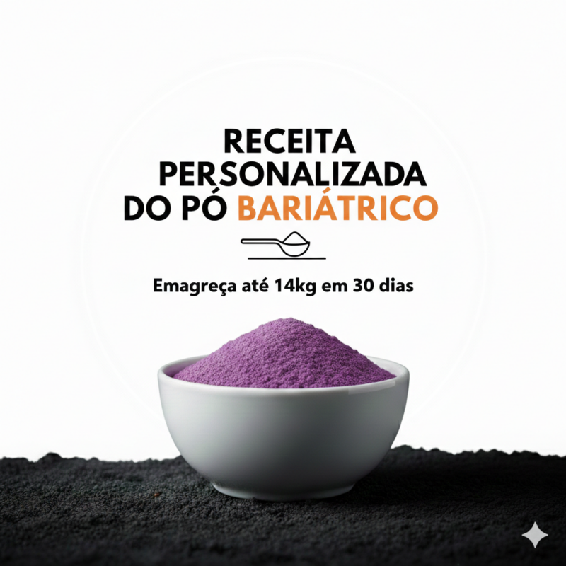 Receita Personalizada do Pó Bariátrico e  Aplicativo Nutricionista Virtual